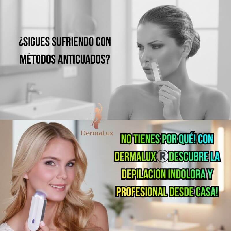 DermaLux®️– La Depiladora Láser que te da Resultados de Salón, Ahorrando Tiempo y Dinero!