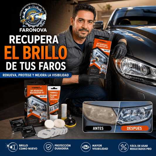 FARONOVA®: El kit técnico de pulido que elimina la opacidad y el amarilleamiento de tus focos.