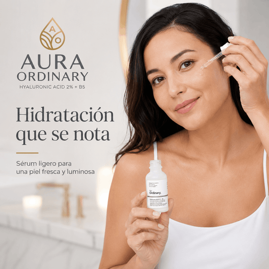 AURA ORDINARY®: El serum de ácido hialurónico 2% + B5 que transforma e hidrata tu piel al instante.