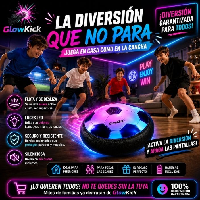 GLOWKICK®️: Fútbol seguro y emocionante para toda la familia chilena.